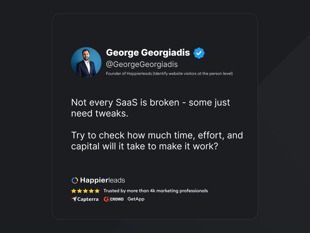 GeorgeGeogiadis's tweet photo. Most SaaS apps aren't broken. They just need a tune-up. The big question: Can you fix it in weeks with a few thousand dollars, or will profit take years and millions? One is a quick fix. The other is a rescue mission. Know the difference. #SaaS #Founders https://t.co/44sJyjkORk