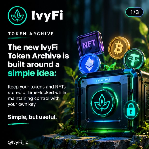 Big_Issy01's tweet photo. The new IvyFi Token Archive is built around a simple idea:

Keep your tokens and NFTs stored or time-locked while maintaining control with your own key. 🔐
Simple, but useful.

@IvyFi_io https://t.co/rvPAL0qFaj