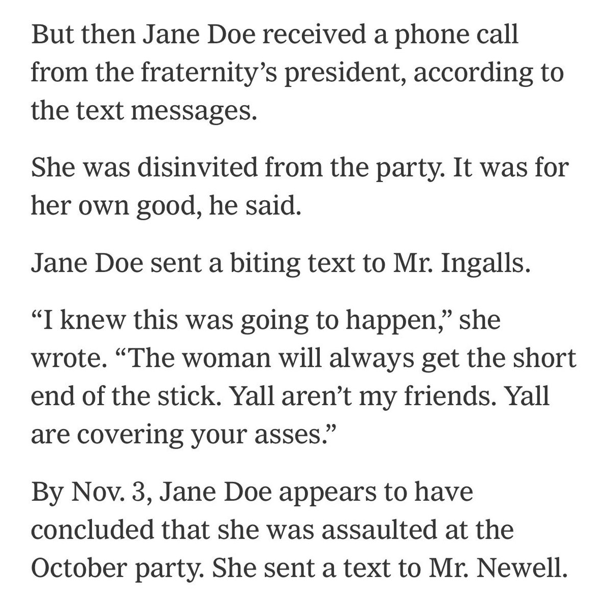 AFpost's tweet photo. After going to the Cornell Chi Phi fraternity house on October 19 and 20 to have sex, the Cornell accuser, Jane Doe, hoped to return for a Halloween party but was disinvited by the fraternity president, who considered it a bad idea. 

Doe said, “The woman will always get the short end of the stick,” in response to the disinvitation.

By November 3, she had decided that she had been raped.

Follow: @AFpost