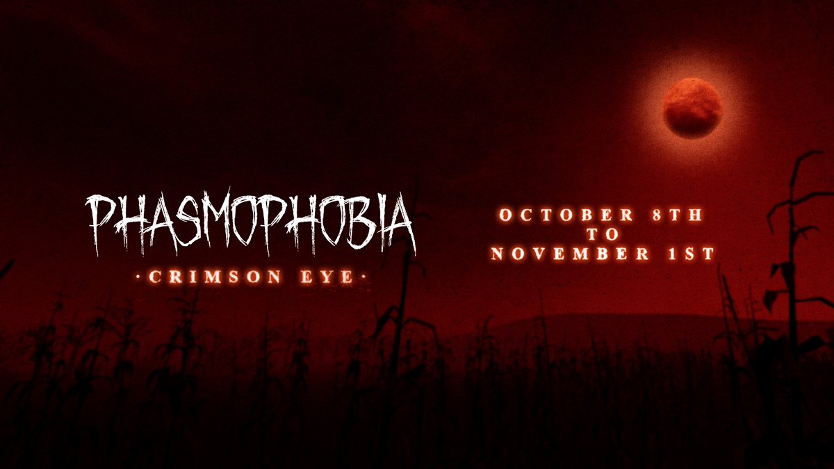 PlayPhasmo's tweet photo. Once more around the blood moon, Ghost Hunters.

Crimson Eye comes to #Phasmophobia on 8th October, with new rewards and bonuses. Read the below blog for full details.

https://t.co/End9PJIr72 https://t.co/xCpmcF1k7D