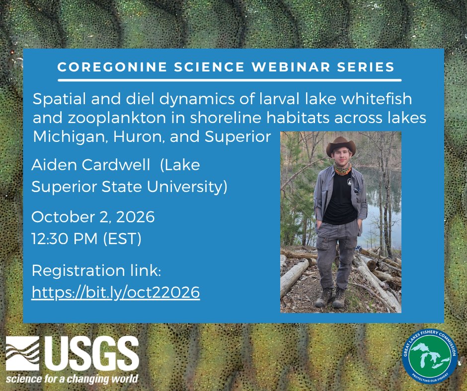 LampreyControl's tweet photo. What happens when larval lake whitefish &amp; zooplankton work the shoreline night shift?🌙 Dive into their spatial and diel dynamics across Lakes Michigan, Huron, &amp; Superior with Aiden Cardwell (LSSU) tomorrow 10/2 for our #CoregonineSciSeries.
Register now: https://t.co/kSHHzT6sBk https://t.co/6V9rsLKPFs