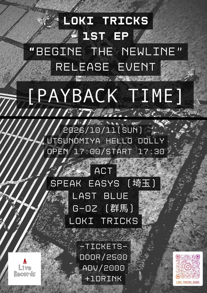 LOKITRICKS_2025's tweet photo. 🔥2026.10.11(Sun)🔥

#宇都宮HELLODOLLY

【PAY BACK TIME】

LOKI TRICKS 1st EP
"Begine The Newline"
RELEASE EVENT

OPEN 17:00 / START 17:30

Act.
Speak Easys
LAST BLUE
G-OZ
LOKI TRICKS

"Fast songs for Better days"
#LOKITRICKS
#ALiveRecords https://t.co/ESUHmD7G9v