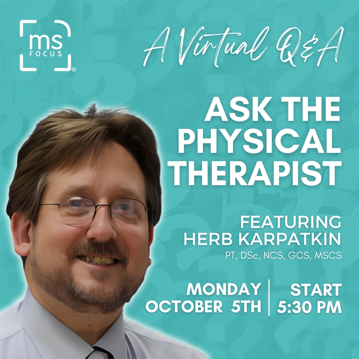 MS_Focus's tweet photo. Have a question about physical therapy and MS? 

Join Herb Karpatkin, a #PT specializing in #MS, for Ask the Physical Therapist on October 5 at 5:30 p.m. ET. 

Save your spot ➡️ https://t.co/cytFqPwCvH https://t.co/2Vj0s54MAR