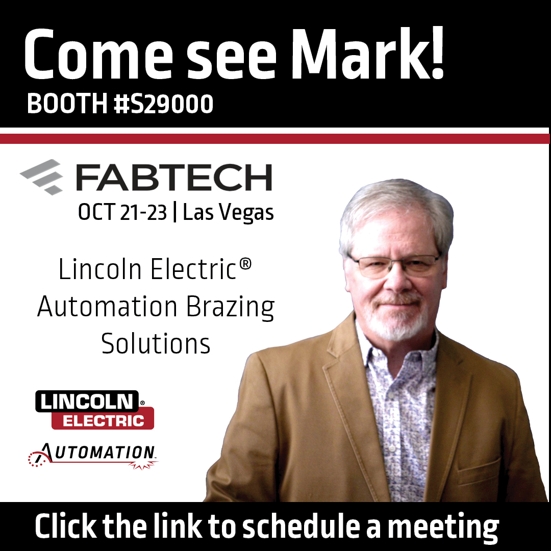 LE_Automation's tweet photo. Come see Mark at #FABTECH2026 to talk all things brazing solutions! | Booth S29000, October 21–23. 

Use the following form to schedule a meeting with Mark or any of our other subject matter experts.
https://t.co/qanH2nYeIp https://t.co/YHXUp45zZ6