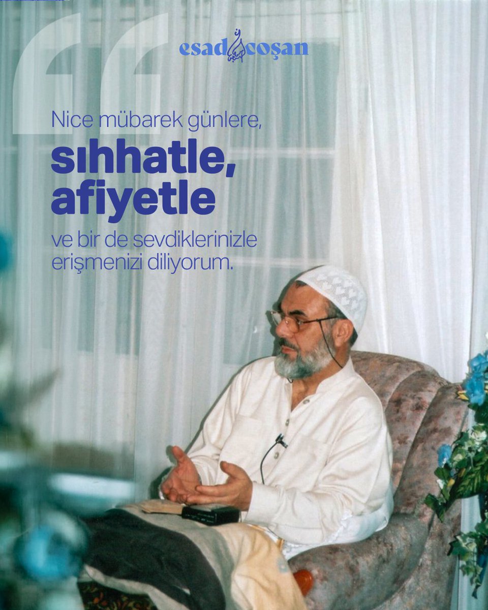 esad_cosan's tweet photo. Nice mübarek günlere sıhhatle, âfiyetle ve bir de sevdiklerinizle  erişmenizi diliyorum.

#MahmudEsadCoşan #khayırlıcumalar https://t.co/H9H68a2I8T