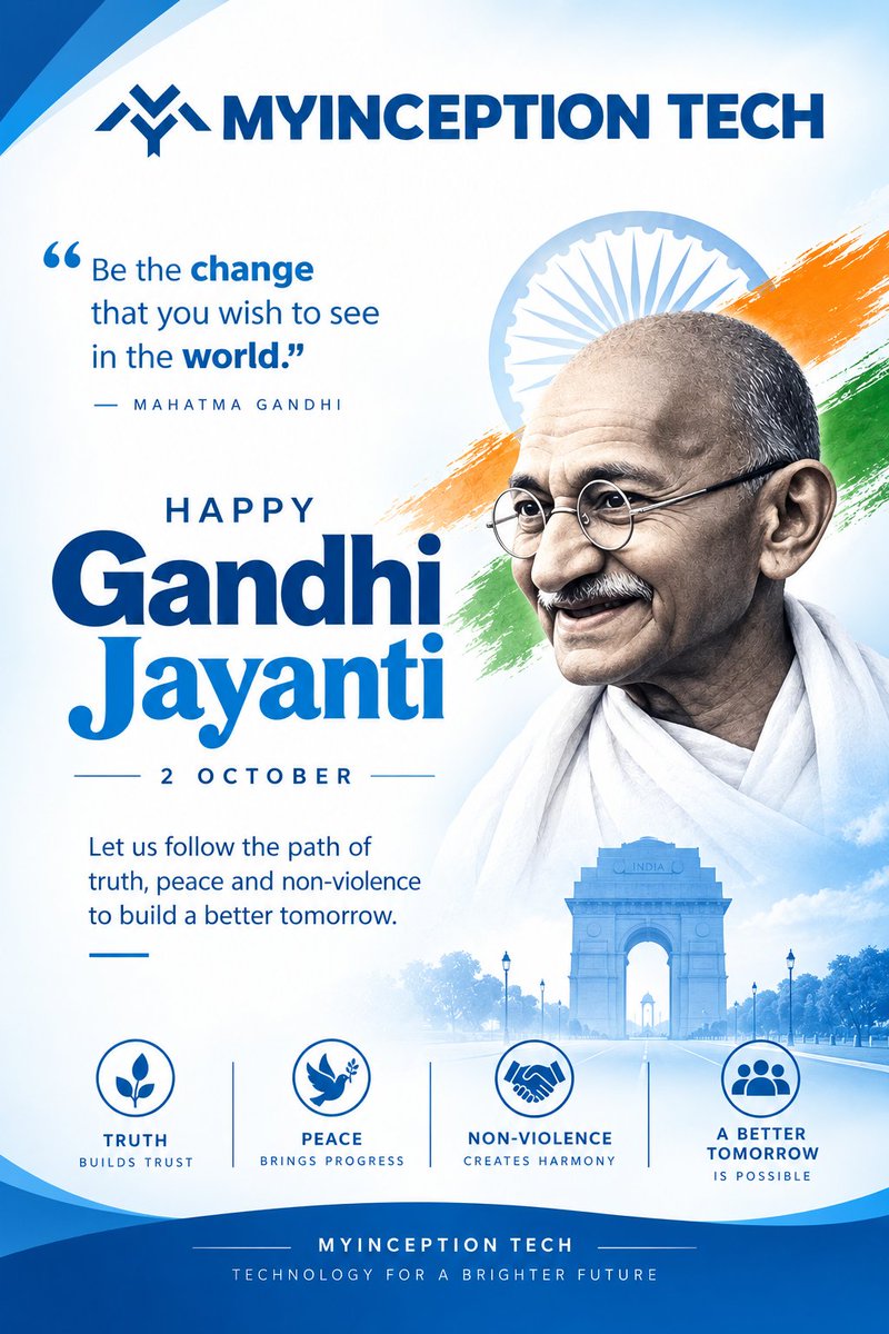 MyInceptionTech's tweet photo. 🕊️ Remembering the Father of the Nation on Gandhi Jayanti.

✨ Happy Gandhi Jayanti!

Followed @MyInceptionTech 

#GandhiJayanti #MahatmaGandhi #GandhiJayanti2026 #Truth #Peace #NonViolence #PeaceAndUnity #Bapu #NationalHoliday #India https://t.co/rKMC61LcvE