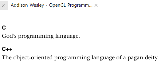 znaprog's tweet photo. Любопытно, как в старом руководстве по OpenGL описана эволюция C → C++:

"C - язык программирования Бога"
"C++ - объектно-ориентированный язык программирования языческого бога"

Получается, добавление классов привело к смене религии https://t.co/kz68ImfliD