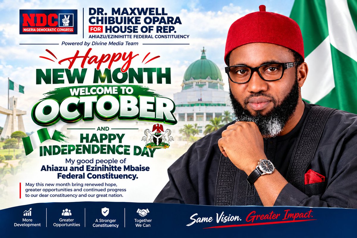 MaxwelOpara's tweet photo. HAPPY INDEPENDENCE DAY, NIGERIA! 
Today, we celebrate our nation and renew our hope for a better Nigeria—a Nigeria of justice, equity, opportunity and purposeful leadership. To the good people of Ahiazu/Ezinihitte Mbaise, the future we desire begins with the choices we make today https://t.co/U6sHeSzyb4