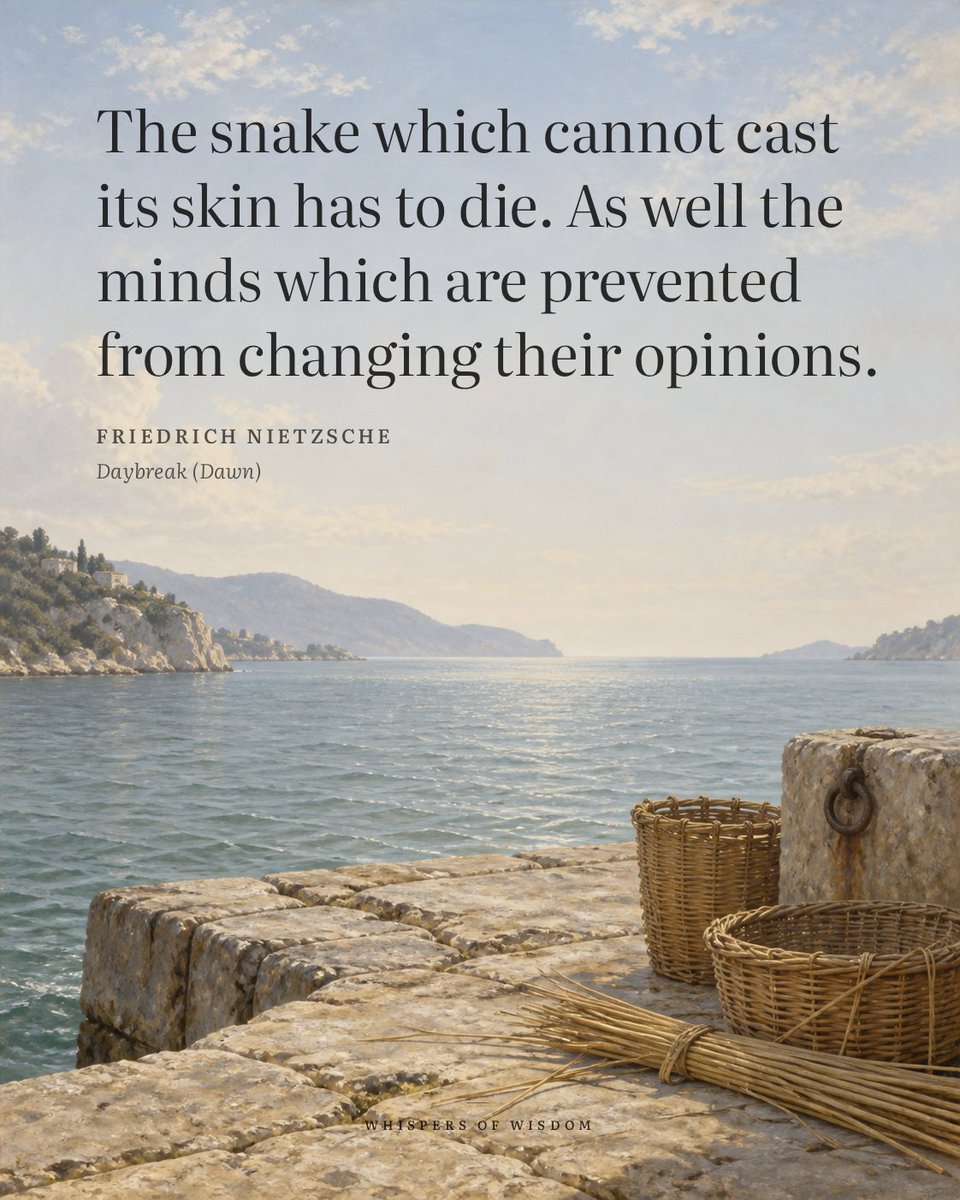 WisdomOfWhisprs's tweet photo. Some ideas hold us together for a season. Then they become the thing that keeps us from growing, and holding on too tightly starts to cost more than letting go. Nietzsche points to something plain and physical: a snake that cannot shed its skin dies. The mind that refuses to revise its opinions faces a similar end. This is not an argument for fickleness. It is a reminder that clarity often means releasing what once served us. We are not betraying our past selves when we change our minds. We are simply refusing to stay trapped in a version of thinking that has already served its purpose.

“The snake which cannot cast its skin has to die. As well the minds which are prevented from changing their opinions.”
— Friedrich Nietzsche