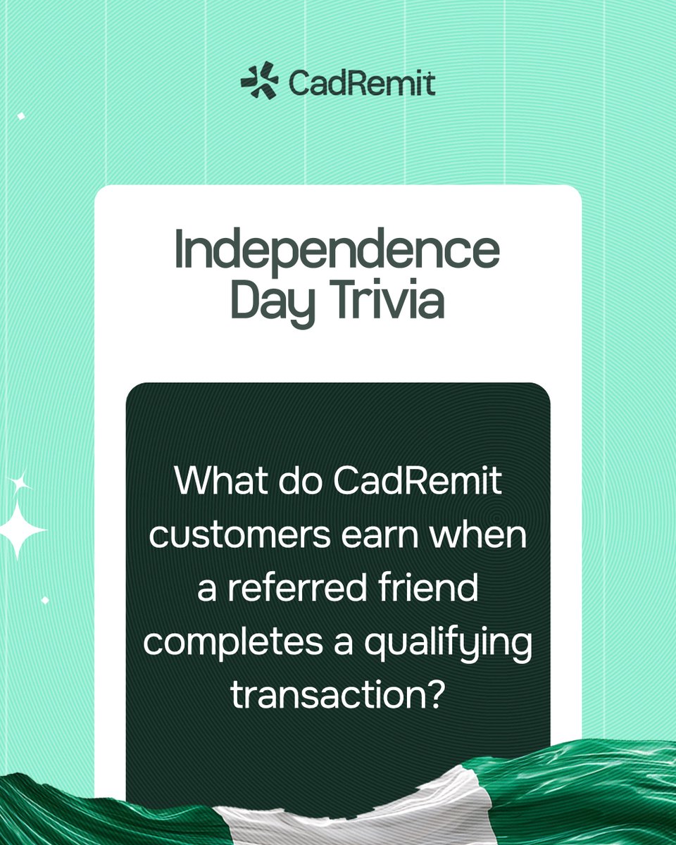 CadRemit's tweet photo. It’s Independence Day, and we’re celebrating with 6 trivia questions and a chance for you to win! 🎉🎁

Join in and you could be one of 66 lucky winners of ₦5,000 🥳🎉

To participate, simply:

- Follow us
- Turn on your notifications 🔔
- Answer correctly in a quote using #HappyIndependenceDayNigeria and #CadRemitGiveaway