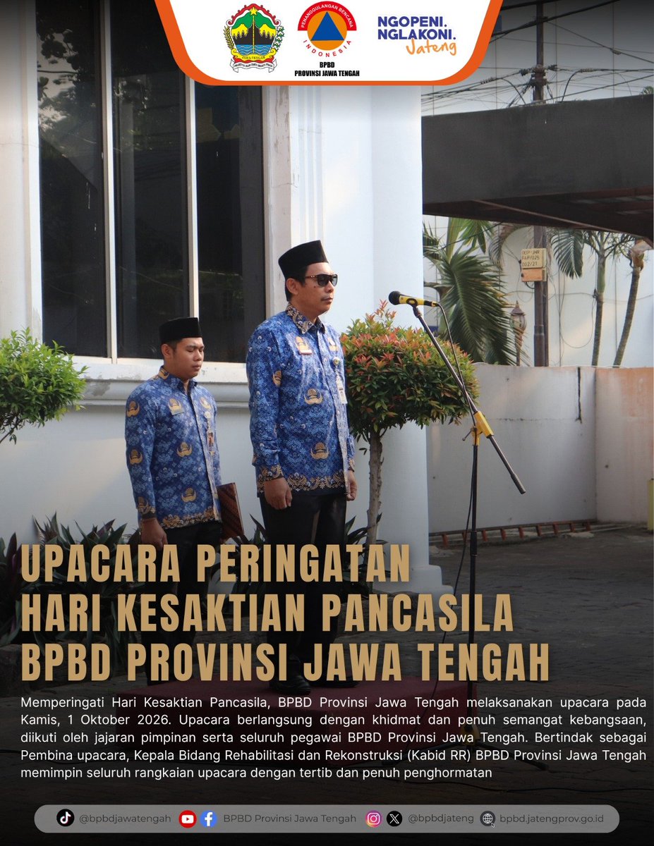 bpbdjateng's tweet photo. 🇮🇩 Hari Kesaktian Pancasila 2026

BPBD Prov. Jateng melaksanakan Upacara Peringatan Hari Kesaktian Pancasila, Kamis, 1 Oktober 2026.

Mari terus teguhkan nilai-nilai Pancasila dalam pengabdian dan pelayanan kepada masyarakat.
Pancasila Sakti, Indonesia Tangguh! https://t.co/cjYMAaK7jv
