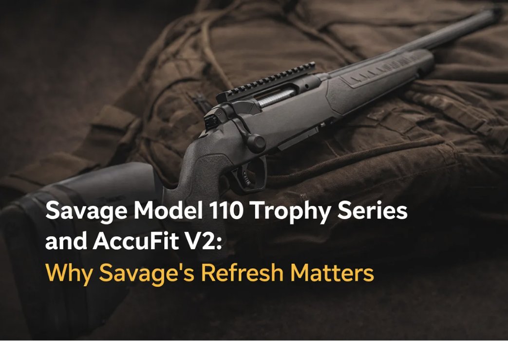gungeniussocial's tweet photo. Savage Model 110 Trophy Series & AccuFit V2: What's New for 2026
π https://t.co/0aQL7A0pne
#SavageArms is updating one of its best-known bolt-action rifle families with the new Model 110 Trophy Series and the next generation of its AccuFit stock system.
#GunGenius #Model110 https://t.co/wpbD9pj0U2