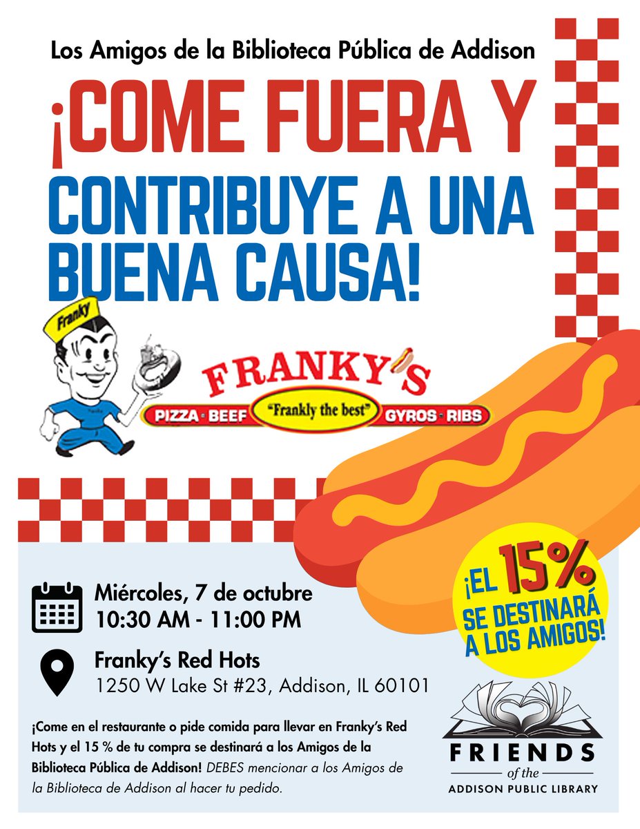 AddisonPubLib's tweet photo. Dine in or take out at Franky’s Red Hots on Wednesday, October 7 from 10:30 AM-11:00 PM for a fundraiser supporting the Friends of the Addison Public Library!

Franky’s will donate 15% of your purchase to the Friends, just mention “Friends of the Addison Library” when ordering! https://t.co/xrkHeDNcvu