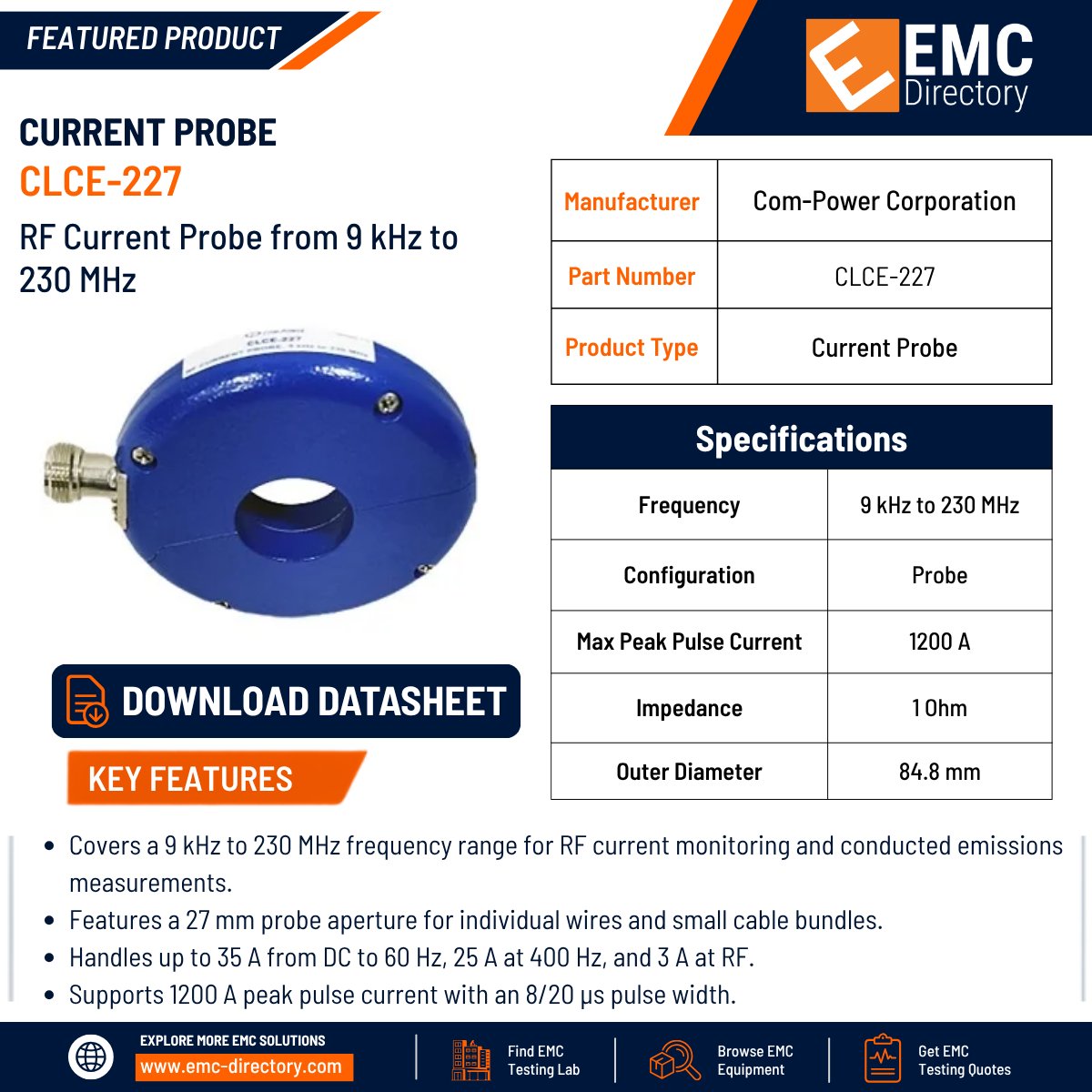 emcdirectory's tweet photo. The Com-Power's CLCE-227 is a split-core RF current monitoring probe covering 9 kHz to 230 MHz through a 27 mm (1.06 in) aperture.
Read more: https://t.co/1bCX3XJL7A
#ComPower #CLCE227 #CurrentProbe #RFCurrentProbe #EMC #ConductedEmissions #MILSTD461 #DO160 #CISPR #EMCTesting https://t.co/I0h3SR4iTR