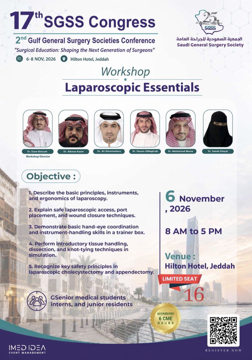 event_imed's tweet photo. 🔬 ورشة عمل: أساسيات جراحة المناظير
Laparoscopic Essentials
ضمن فعاليات المؤتمر السابع عشر للجمعية السعودية للجراحة العامة #SGSS والمؤتمر الخليجي الثاني لجمعيات الجراحة العامة

📅 الجمعة 6 نوفمبر 2026
⏰ من 8 صباحاً حتى 5 مساءً
📍 فندق هيلتون – جدة

🎯 ماذا ستتعلم؟
أساسيات المنظار وأدواته وبيئة العمل
الدخول الآمن ووضع المنافذ وإغلاق الجروح

مهارات التنسيق بين اليد والعين على جهاز المحاكاة

التعامل مع الأنسجة والتشريح وربط العُقد
مبادئ السلامة في استئصال المرارة والزائدة بالمنظار
🏅 معتمدة بـ 6 ساعات CME
⚠️ المقاعد محدودة (16 مقعداً فقط)
للتسجيل: https://t.co/S275hZzqlL

#جراحة_المناظير #الجراحة_العامة #جدة #SGSS2026