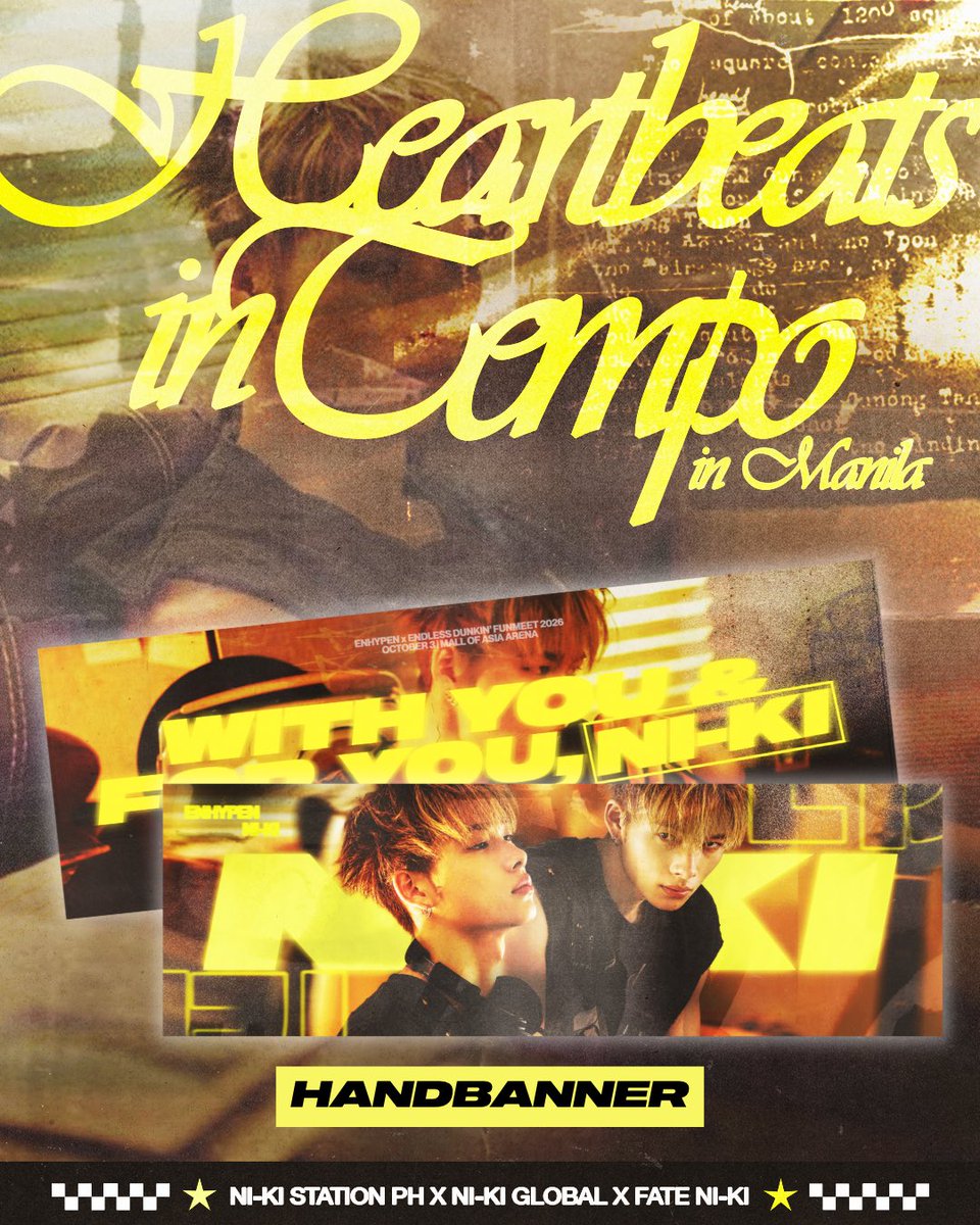 NKG_station's tweet photo. [🎫] Heartbeats in Tempo in Manila
— VOLUNTEERS

We’re looking for a few volunteers who would love to help us distribute our Heartbeats in Tempo hand banners during the event!

We’re sharing the official hand banner design below, along with our Volunteer Application Form for those who are interested in joining us.

We’ll be carefully selecting volunteers to help ensure that the banners are distributed properly and reach fellow NIKRANGDANs / ENGENEs as intended.

If you’re interested, kindly fill out the form below:

🔗 https://t.co/KEinHvmkR4

Please note that the banners are FREE for fans and must not be sold, resold, or exchanged for payment or other items.

Thank you so much for supporting the project and for helping us spread the love! 🥹✨

#HeartbeatsinTempowithNI_KI
#DunkinPH_ENDLESS #ENDLESSFunMeet
#ENHYPEN #엔하이픈
#NI_KI #니키 #ニキ
@ENHYPEN @ENHYPEN_members