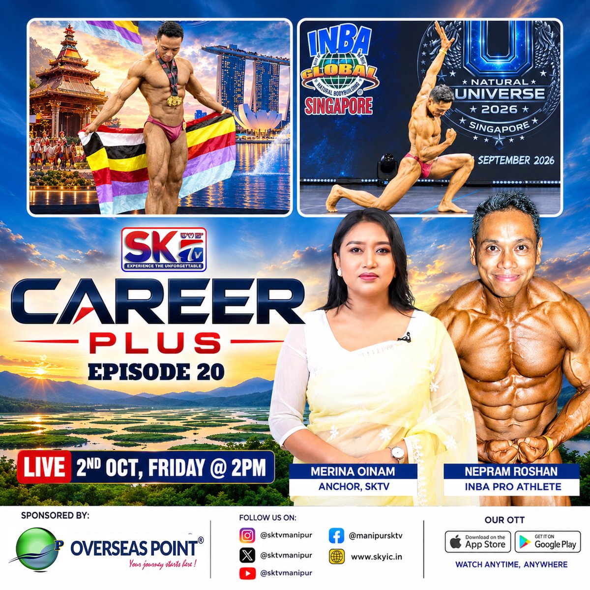 sktvmanipur's tweet photo. CAREER PLUS | EPISODE 20
LIVE @ 2:00 PM | 2ND OCTOBER 2026
Guest: Nepram Roshan (INBA Pro Athlete)
Host: Merina Oinam (Anchor, SKTV)
#SKTV #SKTVMANIPUR #MANIPURSKTV #manipur #news #manipuri #imphal #CareerPathExploration #NepramRoshan #MerinaOinam #CAREERPLUS #SKTVCAREERPLUS https://t.co/kvsGwAcVPD