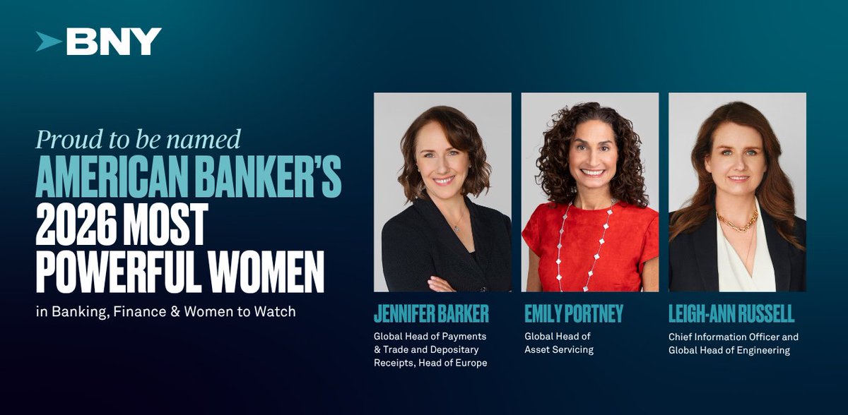 BNYglobal's tweet photo. We are proud to share Jennifer Barker, Emily Portney and Leigh-Ann Russell have been named to @AmerBanker’s 2026 Most Powerful Women in Banking, Finance and Women to Watch lists — an annual recognition honoring leaders whose influence, performance and vision are helping shape the future of the industry.

Their inclusion reflects the strength of leadership across #BNY and the impact they are making for our clients, our firm and financial services more broadly.

Please join us in congratulating Jennifer, Emily and Leigh-Ann! 👏

#MPWIB