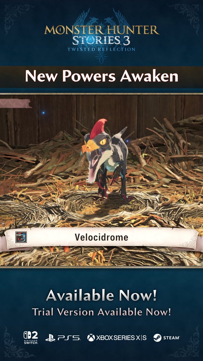 A promotional image for "Monster Hunter Stories 3: Twisted Reflection" announces "New Powers Awaken" with the text "Available Now! Trial Version Available Now!" and features a dual-element Velocidrome monstie standing in a nest, illustrating the post about hatching special Dual-Element versions of Monsties with unique strengths and appearances. The image displays platform availability across Nintendo Switch 2, PS5, Xbox Series X|S, and Steam.