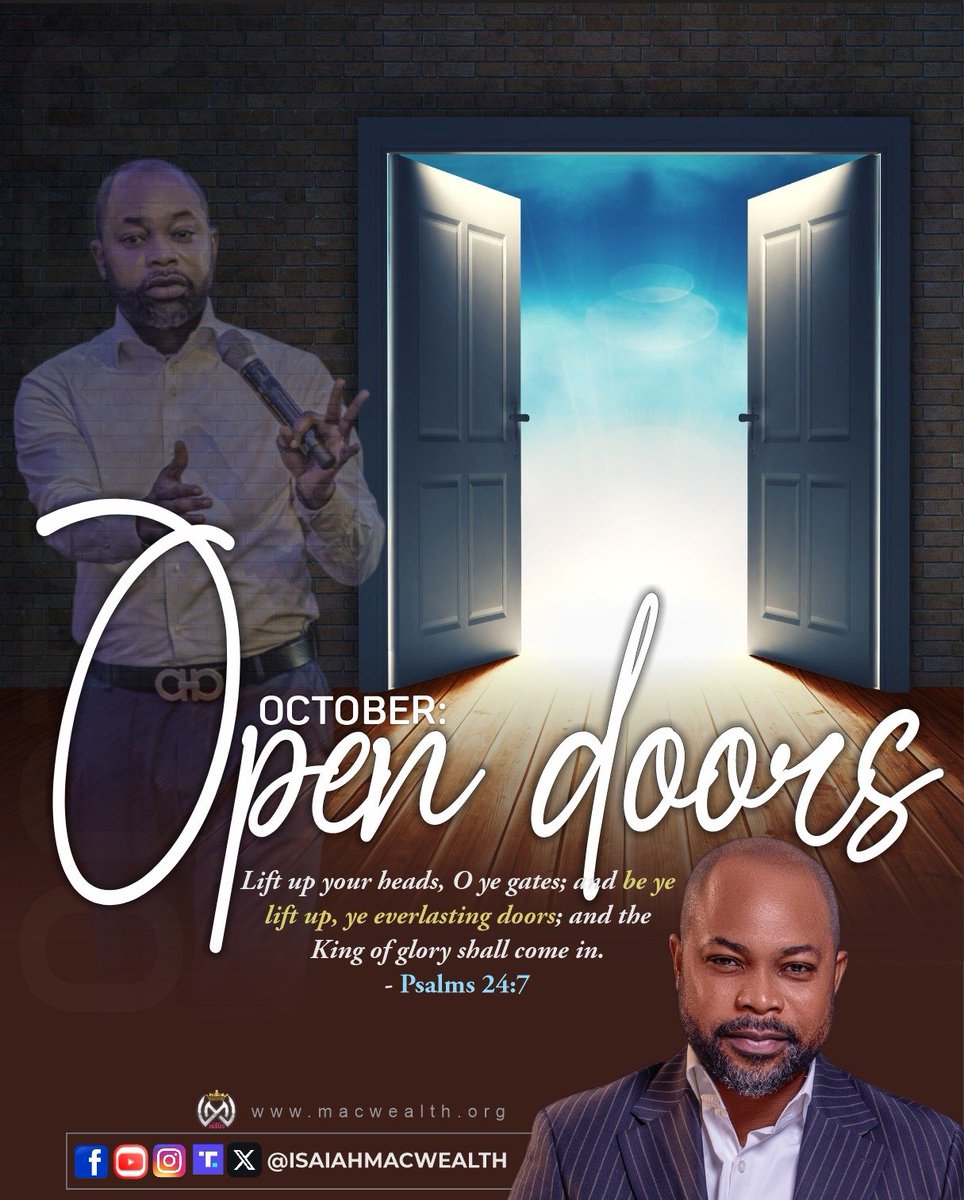 isaiahmacwealth's tweet photo. THIS MONTH, YOUR DOORS ARE OPENED! 🔥

This month, I declare that every gate that has stood against your advancement is lifted, and every door ordained for you is opened in the name of Jesus! 🚪

What was delayed is released, what was inaccessible is now accessible, and what was shut is opened, in the name of Jesus! 🙏🏽

Welcome to October — your month of OPEN DOORS! 🚪

#JesusReigns