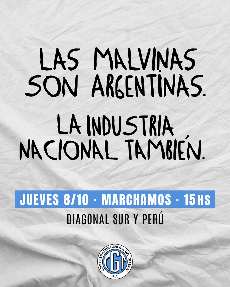 cgtoficialra's tweet photo. 🏭 MARCHAMOS EN DEFENSA DE LA INDUSTRIA NACIONAL

La industria nacional es producción, trabajo, soberanía y futuro. Frente a un modelo que deteriora el entramado productivo y pone en riesgo miles de puestos de trabajo, el movimiento obrero vuelve a las calles. 

🗓️ 8 de octubre
🕒 15:00
📍 Diagonal Sur y Perú

Marchamos hasta el edificio del ex Ministerio de Industria para defender una Argentina con producción, desarrollo y empleo digno. Para defender a quienes trabajan, producen e invierten en nuestro país. 

🇦🇷 Las Malvinas son argentinas. La industria nacional también.
