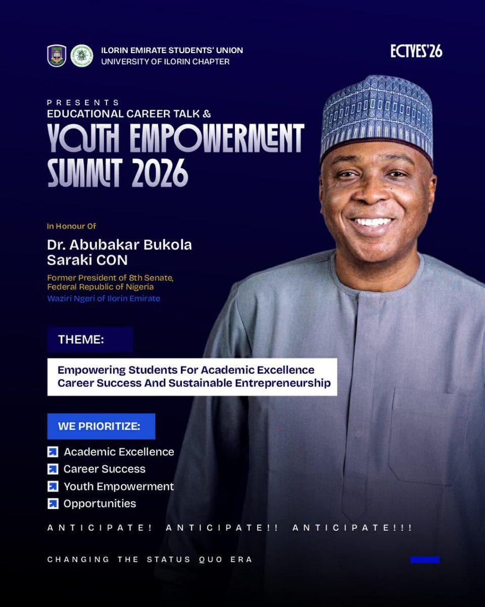 UnilorinIESU's tweet photo. The IESU proudly presents the *Educational Career Talk &amp; Youth Empowerment Summit 2026,* held in honour of Dr. Abubakar Bukola Saraki, CON Waziri Ngeri of Ilorin Emirate and Former President of the 8th Senate of the Federal Republic of Nigeria. https://t.co/PUHDxQ1wJb