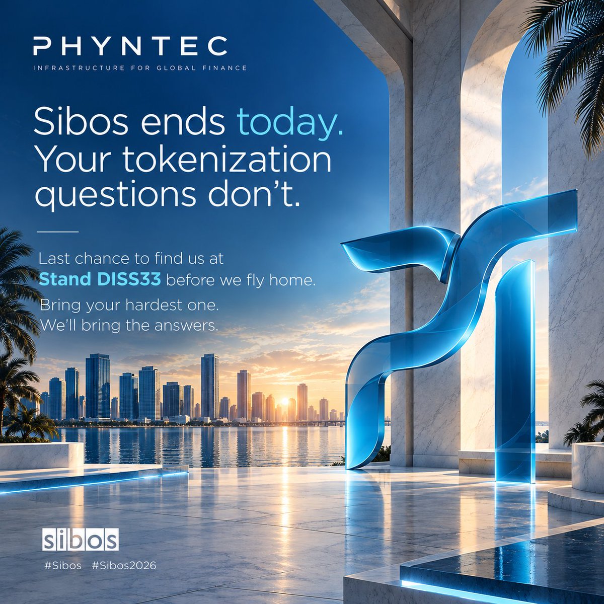 phyntec's tweet photo. Sibos ends today.

Your tokenization questions don't.

Last chance to find us at Stand DISS33 before we fly home. Bring your hardest one. We'll bring the answers.

#Sibos #Sibos2026 https://t.co/7eoS4O8xbQ
