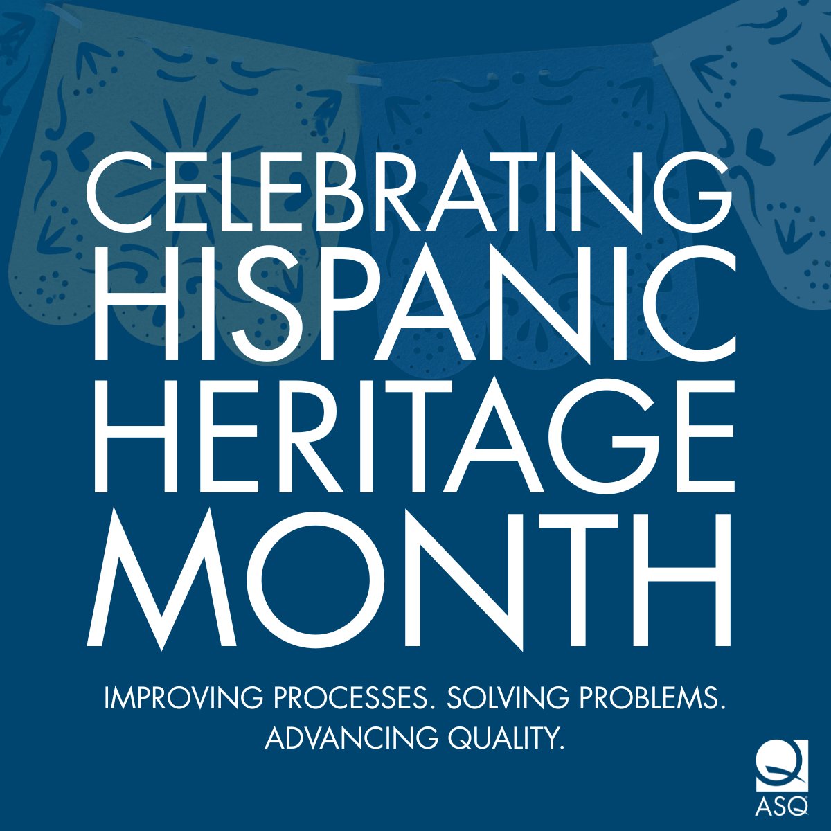 ASQ's tweet photo. This Hispanic Heritage Month, ASQ recognizes the Hispanic &amp; Latino quality professionals who are helping improve processes, solve problems, and build stronger organizations. We celebrate their contributions to the quaity community and their lasting impact on this industry. https://t.co/N3R0zbuYcf