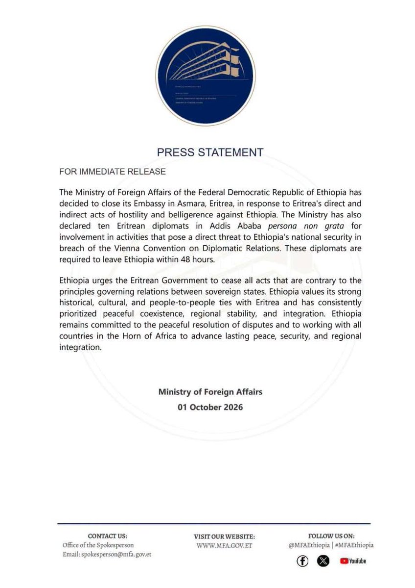 RocketMan_902's tweet photo. 🔥 Breaking:
Ethiopia’s Ministry of Foreign Affairs has announced the closure of its embassy in Asmara and declared 10 Eritrean diplomats in Addis Abeba persona non grata, ordering them to leave the country within 48 hours. https://t.co/jqhe7JwO9u