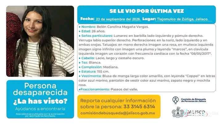 Eco1_LVM's tweet photo. 🚨🚨🚨-Jalisco-

Solicitan ayuda para la localización de Belén Carolina Magaña Vargas de 26 años.

Desdapareció desde el pasado 23 de septiembre de 2026; se sabe que llegó a trabajar en el área de cobranza de una tienda departamental, pero perdieron contacto con ella, tras salir a su ruta asignada.

Carolina es madre de 3 menores.
