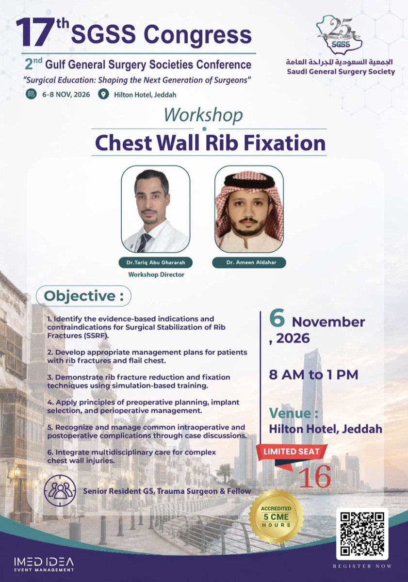 event_imed's tweet photo. 🦴 ورشة عمل: تثبيت كسور الأضلاع وجدار الصدر
Chest Wall Rib Fixation
ضمن فعاليات المؤتمر السابع عشر للجمعية السعودية للجراحة العامة #SGSS والمؤتمر الخليجي الثاني لجمعيات الجراحة العامة

📅 الجمعة 6 نوفمبر 2026
⏰ من 8 صباحاً حتى 1 ظهراً
📍 فندق هيلتون – جدة

🎯 ماذا ستتعلم؟
دواعي وموانع التثبيت الجراحي لكسور الأضلاع (SSRF) بناءً على الأدلة
وضع خطط علاج كسور الأضلاع والصدر السائب (Flail Chest)

تقنيات رد وتثبيت الكسور عبر التدريب بالمحاكاة

التخطيط قبل العملية واختيار المثبتات والرعاية المحيطة بالجراحة
التعامل مع المضاعفات من خلال مناقشة الحالات
الرعاية متعددة التخصصات لإصابات جدار الصدر المعقدة
🏅 معتمدة بـ 5 ساعات CME
⚠️ المقاعد محدودة (16 مقعداً فقط)
للتسجيل: https://t.co/ZV0PtJ2Fyv