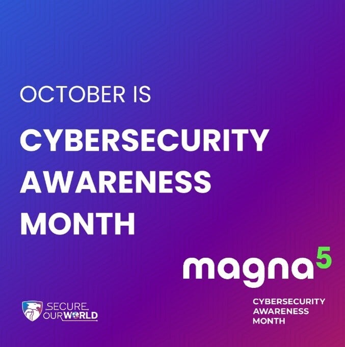 magnafive's tweet photo. October is National Cybersecurity Awareness Month! At Magna5, we are an official Champion of #CybersecurityAwarenessMonth – are you?  #SecureOurWorld

Find out more here: https://t.co/rcc18Ew5hc https://t.co/vXr4KbM6C1