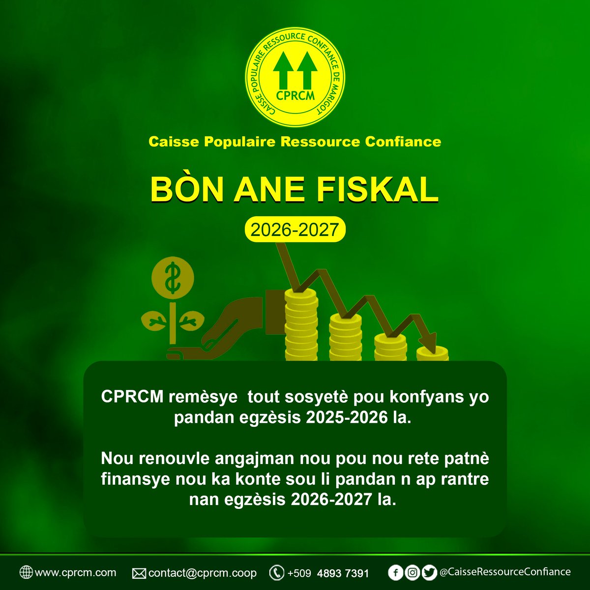 CPRConfiance's tweet photo. Bòn ane fiskal 2026-2027.
#CaisseRessourceConfiance #CPRCM https://t.co/3pwBVq5Gax