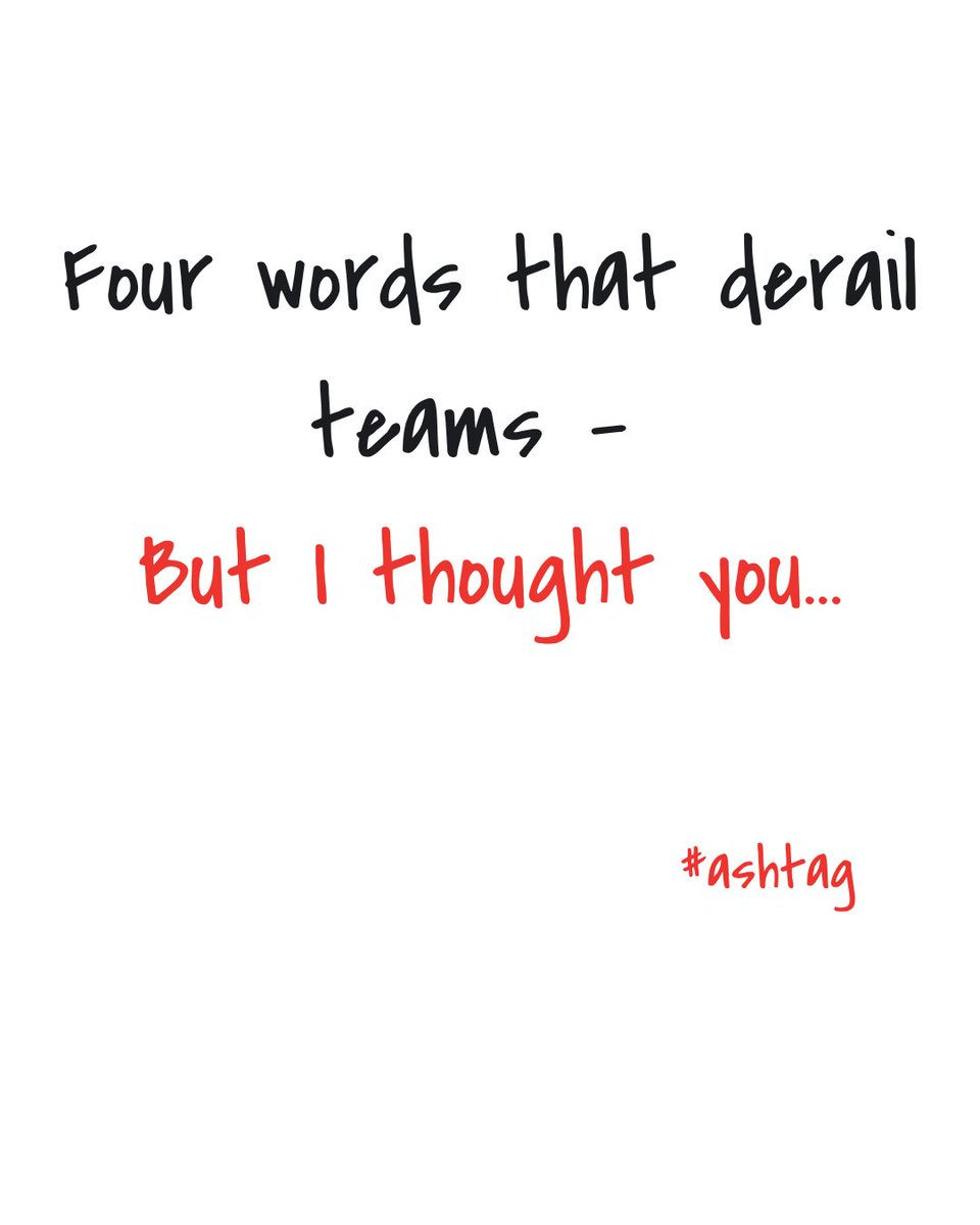 ashbeckham's tweet photo. A surprising amount of team friction starts with four words:

“But I thought you…”

I thought you were doing it.
I thought you knew.
I thought that was the priority.
I thought we agreed.

The problem?

Thinking something was understood isn't the same as agreeing to it. https://t.co/f5uUKJeLqD