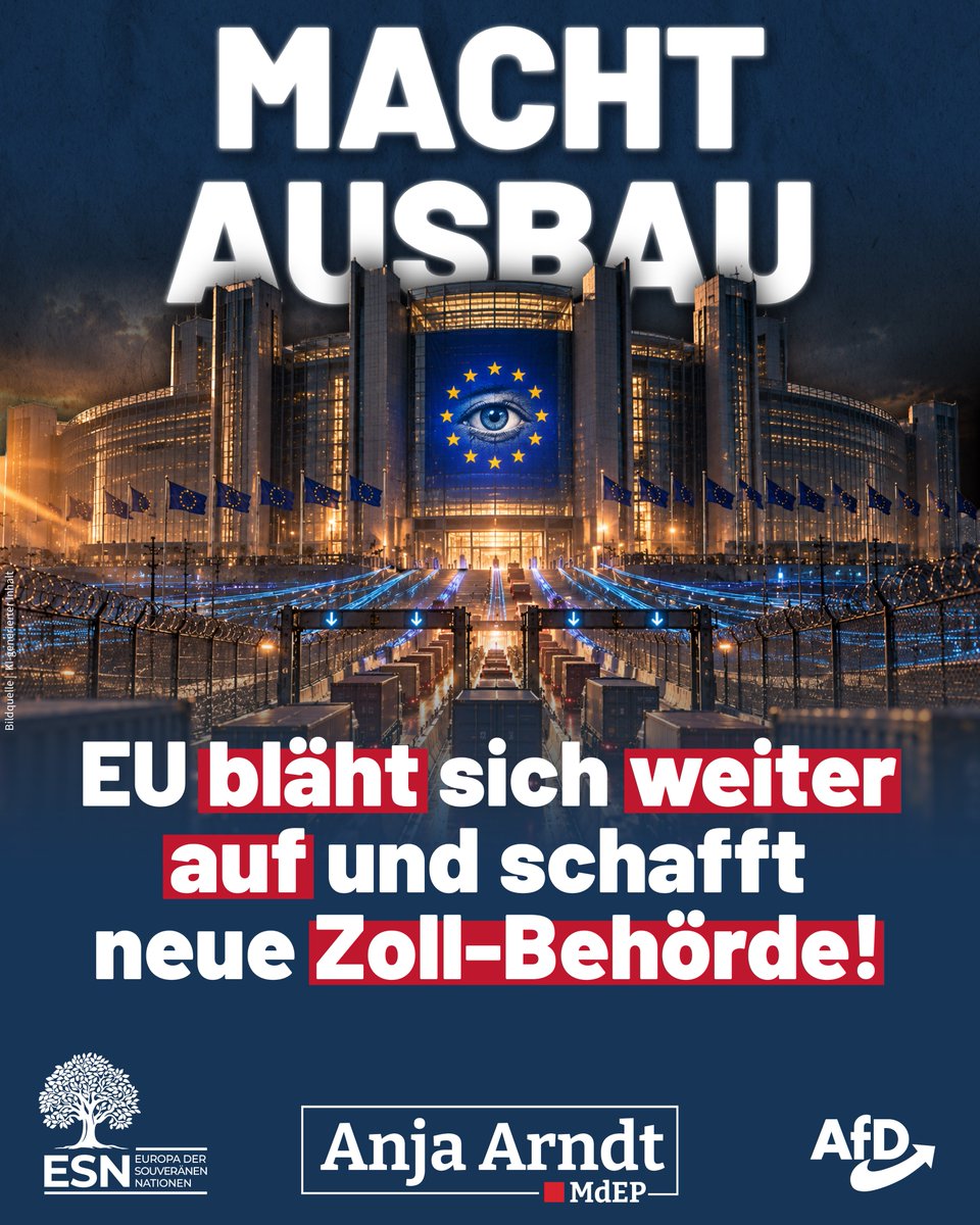 Anja_Arndt_EU's tweet photo. Kaum zu glauben, mit welcher Dreistigkeit der Brüsseler Apparat seine Machtbefugnisse immer weiter ausdehnt: Unter dem Vorwand eines angeblich „einfacheren Zollsystems“ hat die EU-Kommission die neue EU-Zollreform durchgeprügelt. Das Ergebnis? Eine nagelneue Brüsseler Super-Behörde namens EUCA, eine zentrale Überwachungs-Datenplattform und die nächste direkte Abzocke – denn schon ab diesem November wird eine neue Bearbeitungsgebühr fällig!

Den Mitgliedstaaten wird damit schrittweise die eigenständige Kontrollgewalt an ihren Grenzen entzogen und in die Hände unkontrollierbarer Brüsseler Bürokraten gelegt. Wer glaubt, dass eine zusätzliche EU-Behörde den Handel erleichtert, lügt sich selbst in die Tasche. In der Praxis bedeutet dieser neue Bürokratie-Koloss nur eines: Neue Versorgungsposten für EU-Apparatschiks, noch mehr Regulierungswut und höhere Preise für unsere Bürger, die den ganzen Wasserkopf am Ende finanzieren müssen.

Mein Name ist Anja Arndt und als Abgeordnete der ESN-Fraktion im Europäischen Parlament sage ich ganz klar:

Die neue EU-Zollbehörde ist ein weiterer Angriff auf unsere nationale Souveränität und greift den Bürgern über neue Bearbeitungsgebühren direkt in die Tasche. Wir brauchen keine neuen Behörden-Monster in Brüssel, sondern die Rückgabe aller Grenzkontrollen in die Hand der Nationalstaaten!