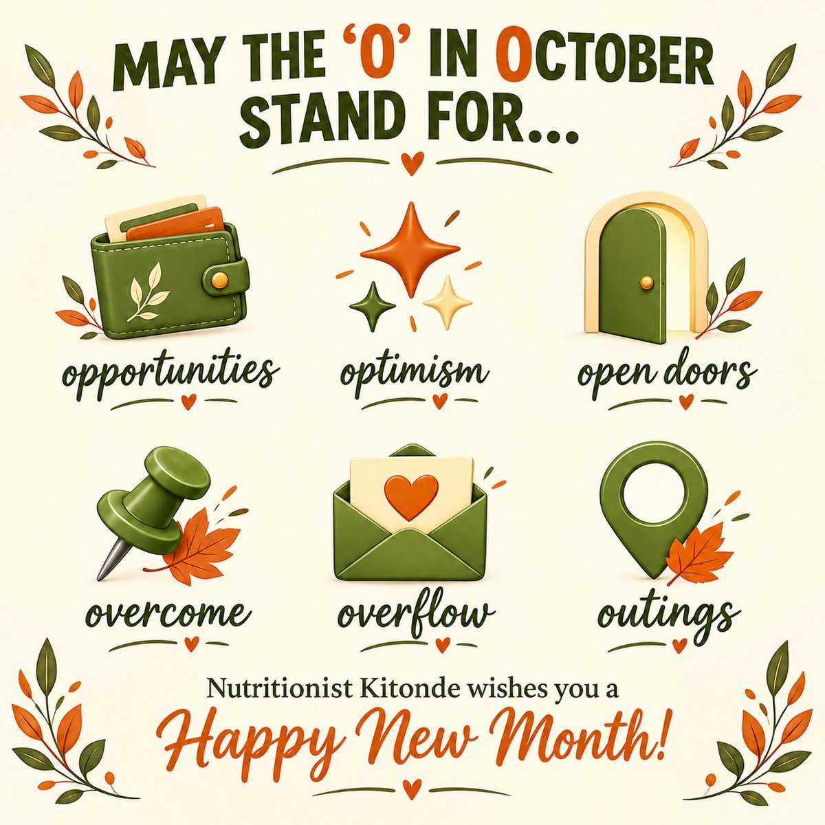 KitondeNutri's tweet photo. 🍂 Happy New Month of October! 🌿❤️

May this October bring you Opportunities, Optimism, Open Doors, Overcoming, Overflow, and Outings! ✨

May your health flourish, your dreams come true, and your days be filled with peace, happiness, and abundant blessings. https://t.co/d7fmCyIVwJ