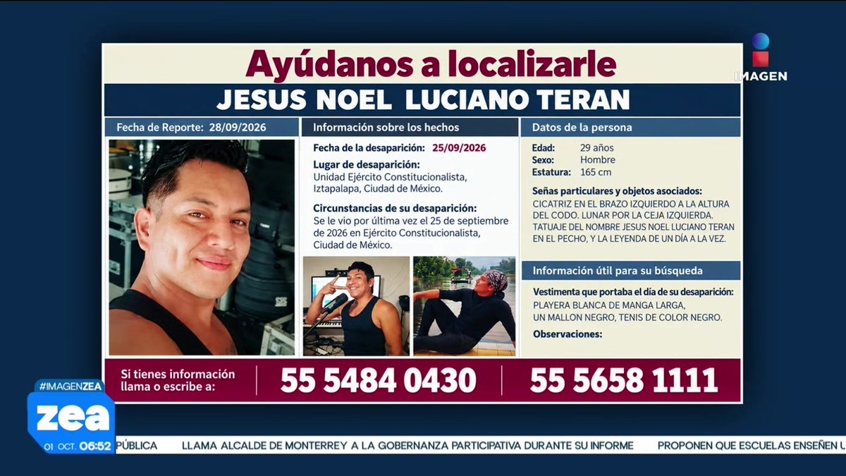 A Mexican news broadcast from Imagen TV displays a missing person alert for "JESUS NOEL LUCIANO TERAN," a 29-year-old man last seen on September 25, 2026, in Iztapalapa, Mexico City, with contact numbers 55 5484 0430 and 55 5658 1111.