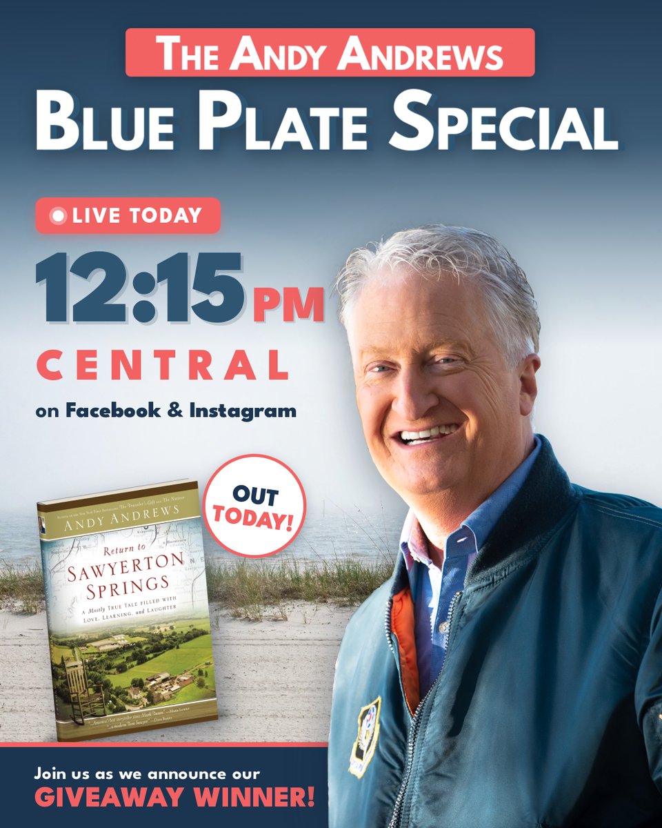 AndyAndrews's tweet photo. 🍽️ The Blue Plate Special is LIVE today at 12:15 PM Central!

Return to Sawyerton Springs is OUT TODAY, and we're celebrating with Andy LIVE on Facebook and Instagram.

We'll also be announcing the winner of our giveaway! Thank you to everyone who told us about YOUR Sawyerton Springs. We read every one of them: the grandparents' houses, the old ball fields, the little hometowns. What a treat!

Could the first signed copy be headed your way? Join us at 12:15 PM CT (1:15 PM ET) to find out!

📖 Get your copy of Return to Sawyerton Springs: https://t.co/KWkppHQO21