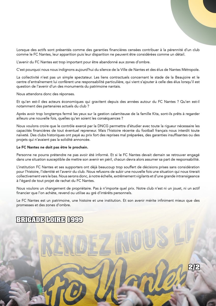 L2Actu_'s tweet photo. 🚨🚨 𝗟𝗔 𝗕𝗥𝗜𝗚𝗔𝗗𝗘 𝗟𝗢𝗜𝗥𝗘 𝗔𝗟𝗘𝗥𝗧𝗘 𝗦𝗨𝗥 𝗟𝗘 𝗥𝗔𝗖𝗛𝗔𝗧 𝗗𝗨 𝗙𝗖 𝗡𝗔𝗡𝗧𝗘𝗦 ! 💛💚

"Le FC Nantes doit changer de propriétaire. Mais pas à n’importe quel prix. Et surtout, PAS POUR TROQUER LA PESTE POUR LE CHOLÉRA". 😳

(...)

"Des clubs historiques ont payé un prix fort des reprises mal préparées, des garanties insuffisantes ou des projets qui n'avaient pas la solidité annoncée. LE FC NANTES NE DOIT PAS ÊTRE LE PROCHAIN". 😬

(via @SimonReungoat)