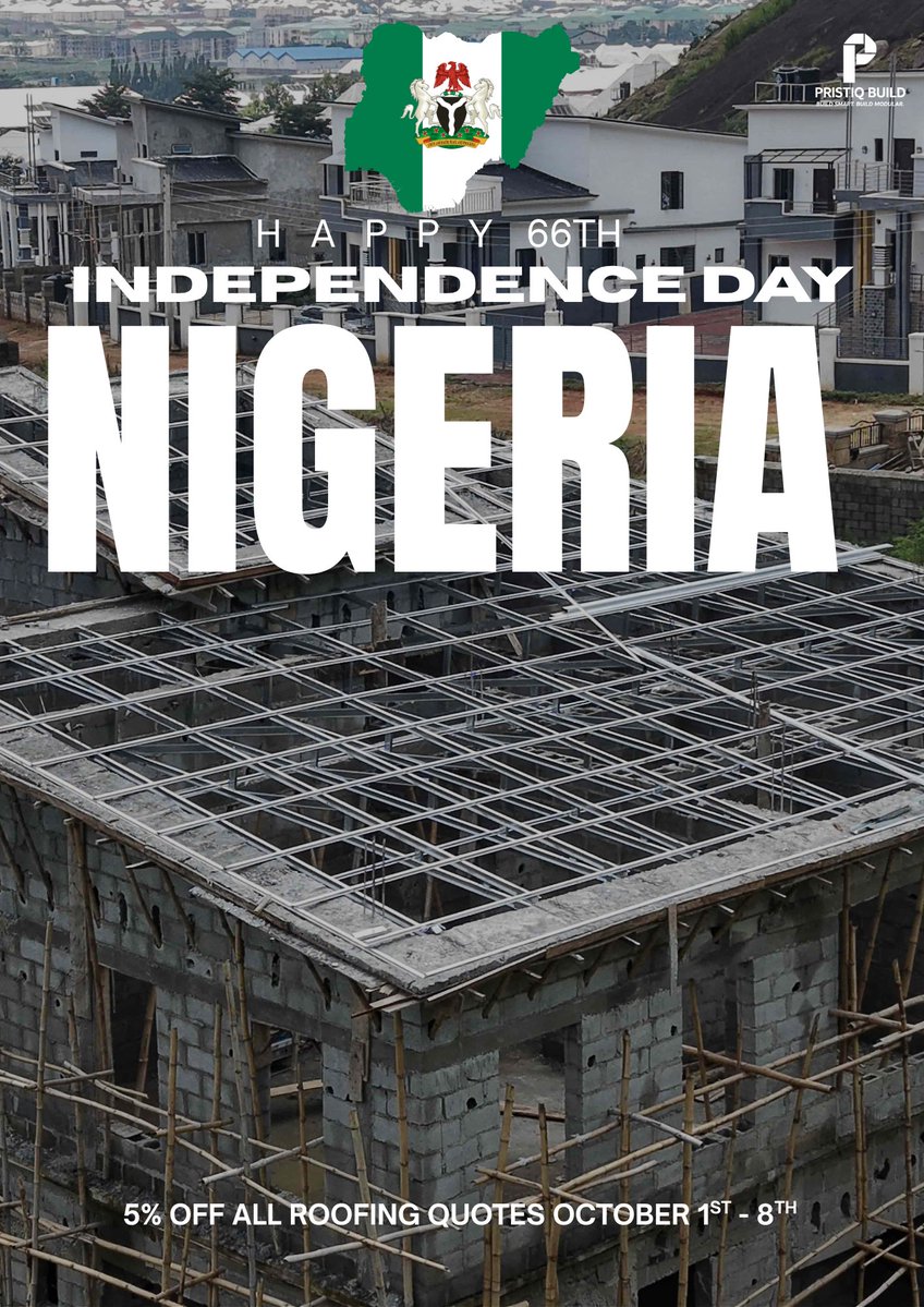 pristiqbuild's tweet photo. Happy 66th Independence Day, Nigeria! 🇳🇬

Today, we celebrate our nation, our people, and the progress we continue to build together.

From all of us at Pristiq Build, Happy Independence Day! 🇳🇬

#LGSROOFING #RoofingNigeria #ConstructionNigeria https://t.co/TtmJP5CO4s