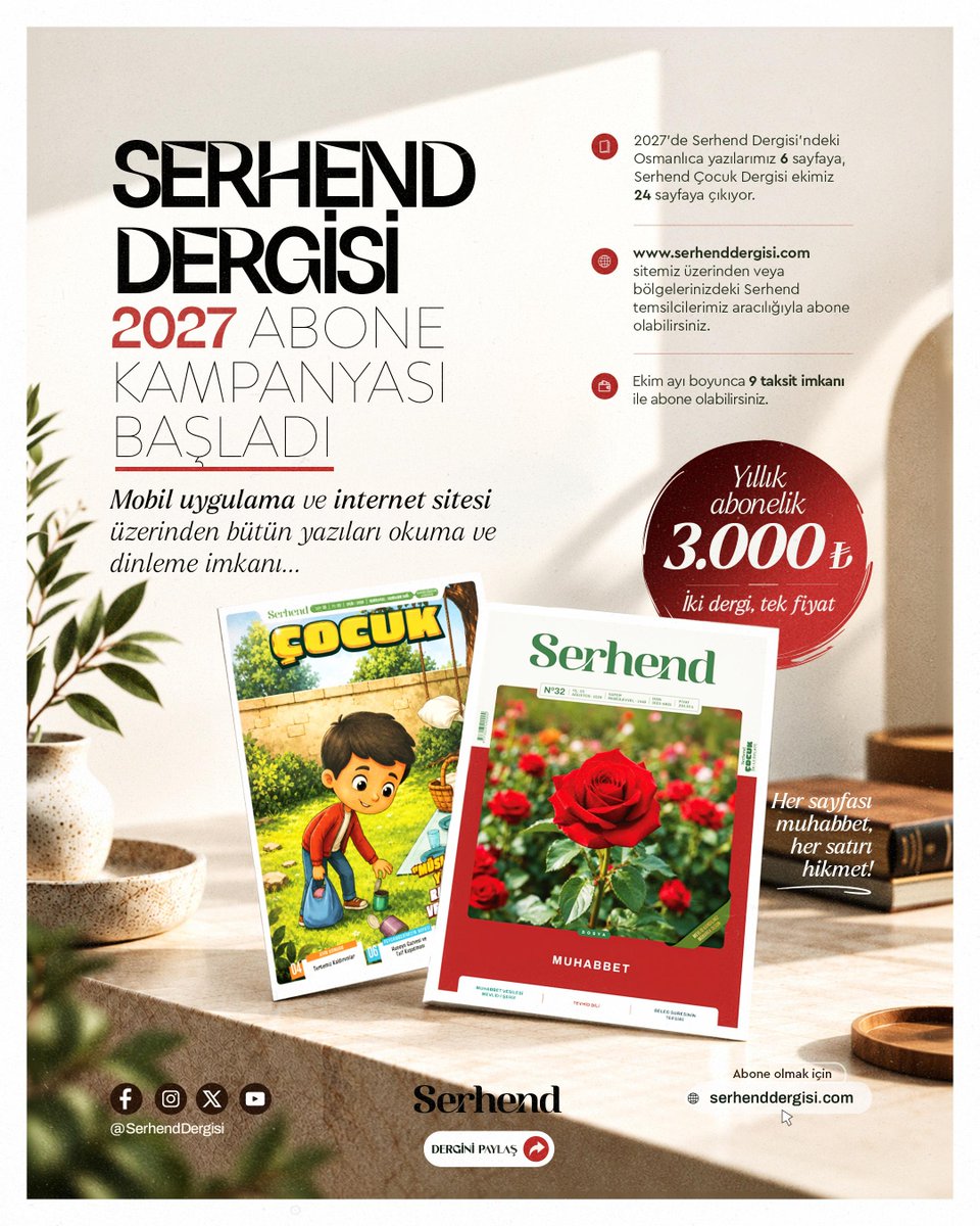 SerhendDergisi's tweet photo. Serhend Dergisi 2027 abone kampanyası başladı.

2027 yılında abonelerimiz mobil uygulamamızdan ve internet sitemizden bütün yazılarımızı hem okuyabilecek hem de dinleyebilecek.

6 sayfaya çıkarılan Osmanlıca içeriğiyle toplam 63 sayfalık Serhend Dergisi ve 24 sayfaya çıkarılan Serhend Çocuk Dergisi ekimiz bu yıl da sizlerle...

🌐Abone olmak için: https://t.co/HvC91YSnR0
 
 #SerhendDergisi #DerginiPaylaş