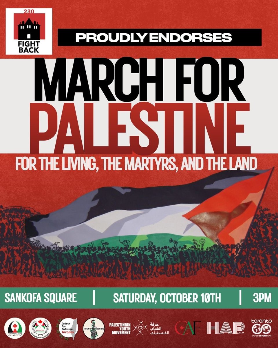 230Fightback's tweet photo. 230 Fightback proudly endorses the March for Palestine.

🗓️ October 10, 2026

⏰ 3pm

📍Sankofa Square (Yonge and Dundas)

🇵🇸 Join us. 🇵🇸 https://t.co/7oe5QmAsr9