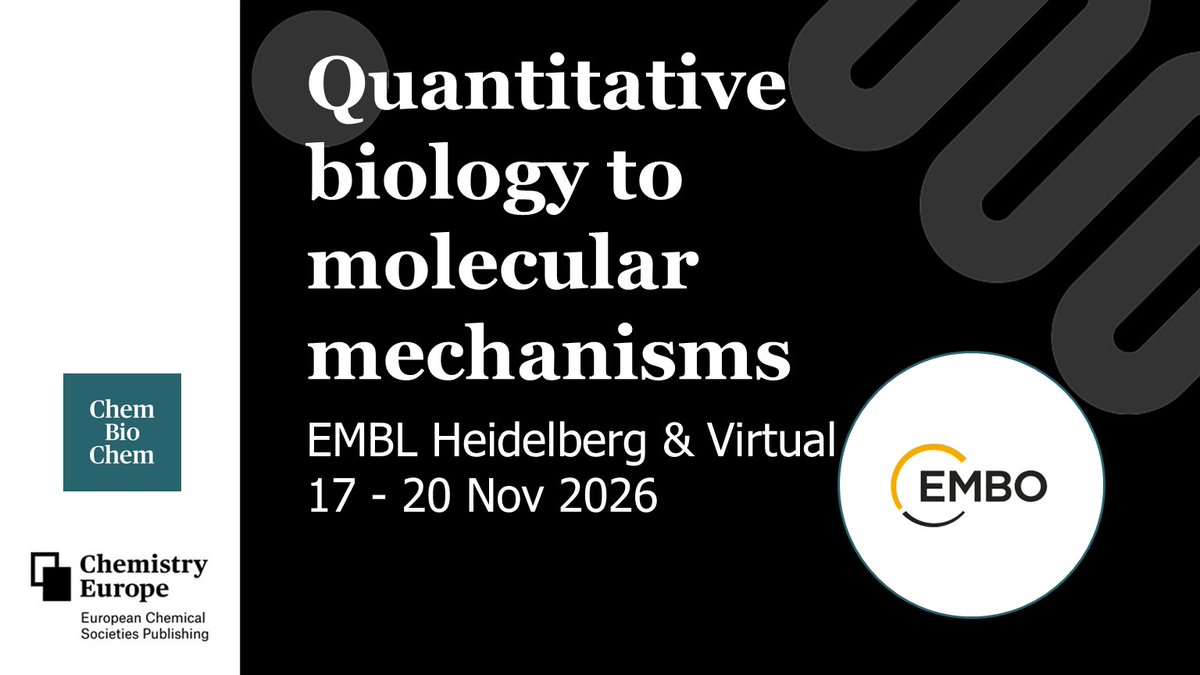 ChemEurope's tweet photo. #ChemBioChem is proud to be a media partner of “Quantitative biology to molecular mechanisms” taking place at #EMBL in Heidelberg and virtually from 17 – 20 November 2026. Register here today: https://t.co/V5iBRijVk3 #EMBOOmics @EMBLEvents https://t.co/4EMkW3lSSk