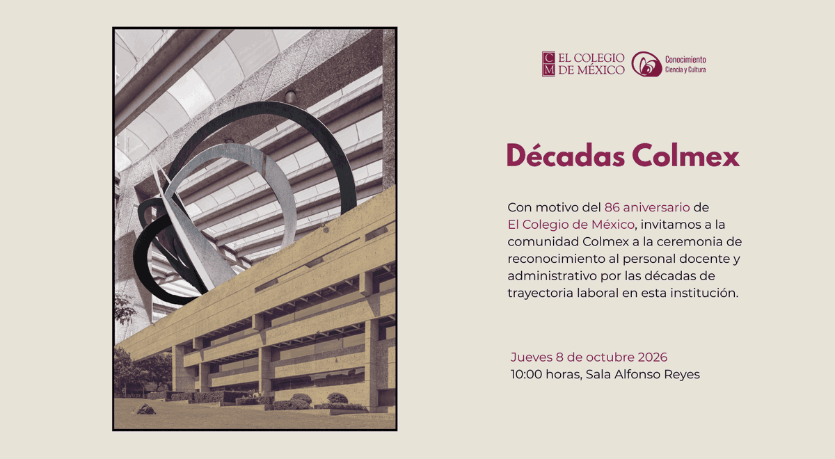 elcolmex's tweet photo. Invitamos cordialmente a la comunidad Colmex a la ceremonia de reconocimiento al personal docente y administrativo por las décadas de trayectoria laboral en esta institución.
📆 08 de octubre a las 10:00 horas en la Sala Alfonso Reyes. https://t.co/ObOyqQeBzp