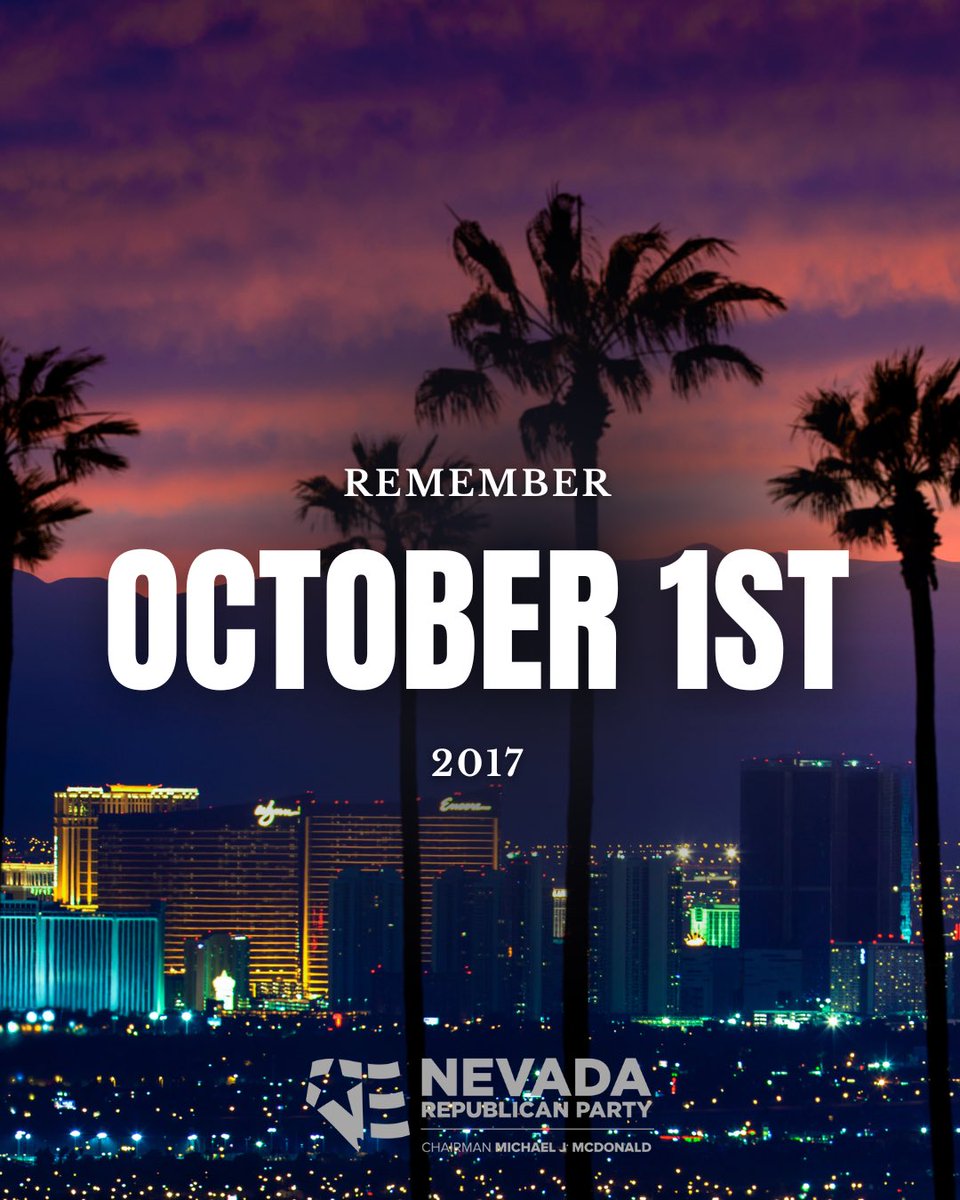 NVGOP's tweet photo. Nevada remembers and mourns for those involved on the Las Vegas Strip, October 1.

#VegasStrong https://t.co/45dwAXuu4z