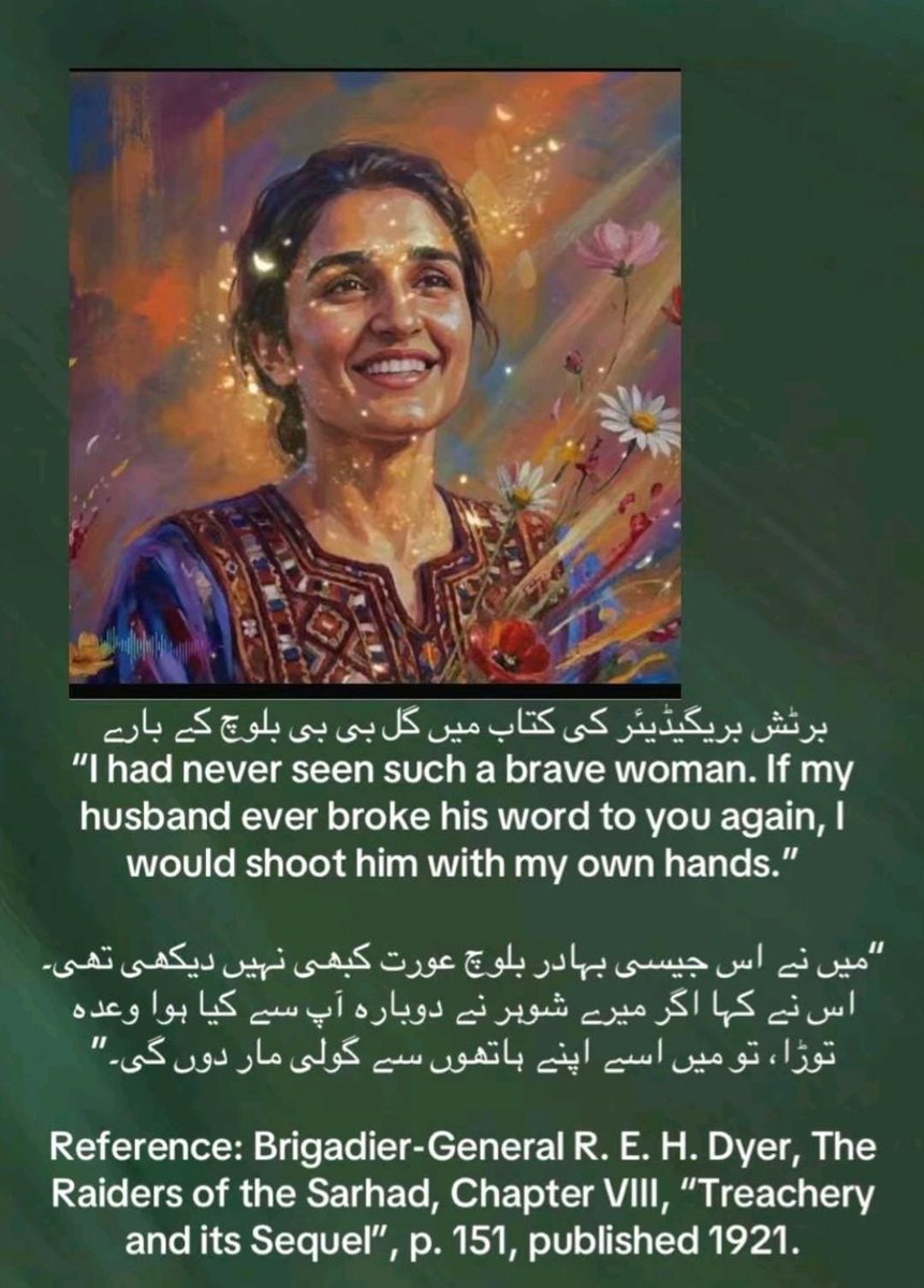 BaluchRagaam's tweet photo. I had never seen such a brave woman. If my husband ever broke his word to you again, I would shoot him with my own hands.

 Brigadier-General R. E. H. Dyer, The Raiders of the Sarhad, Chapter VIII, “Treachery and its Sequel”, p. 151, published 1921. https://t.co/EC4BHIrTpw