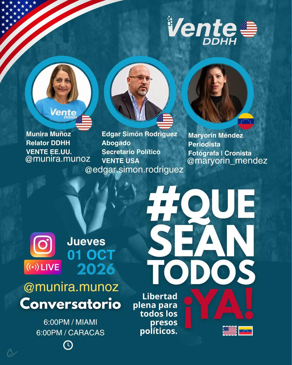 MuniraMunoz's tweet photo. HOY‼️Jueves Oct 1ro 6:00 PM Ccs ¡Acompáñanos! Con el Abogado y Secretario Político de Vente EE.UU. @edgard_simon y la Invitada Especial, @maryorinmendez Periodista, Fotógrafa y Cronista, a seguir exigiendo #QueSeanTodos ¡YA!

Transmisión en vivo vía Instagram Live👇 @VenteDDHH 🇺🇸 https://t.co/yGd0dmkPuc
