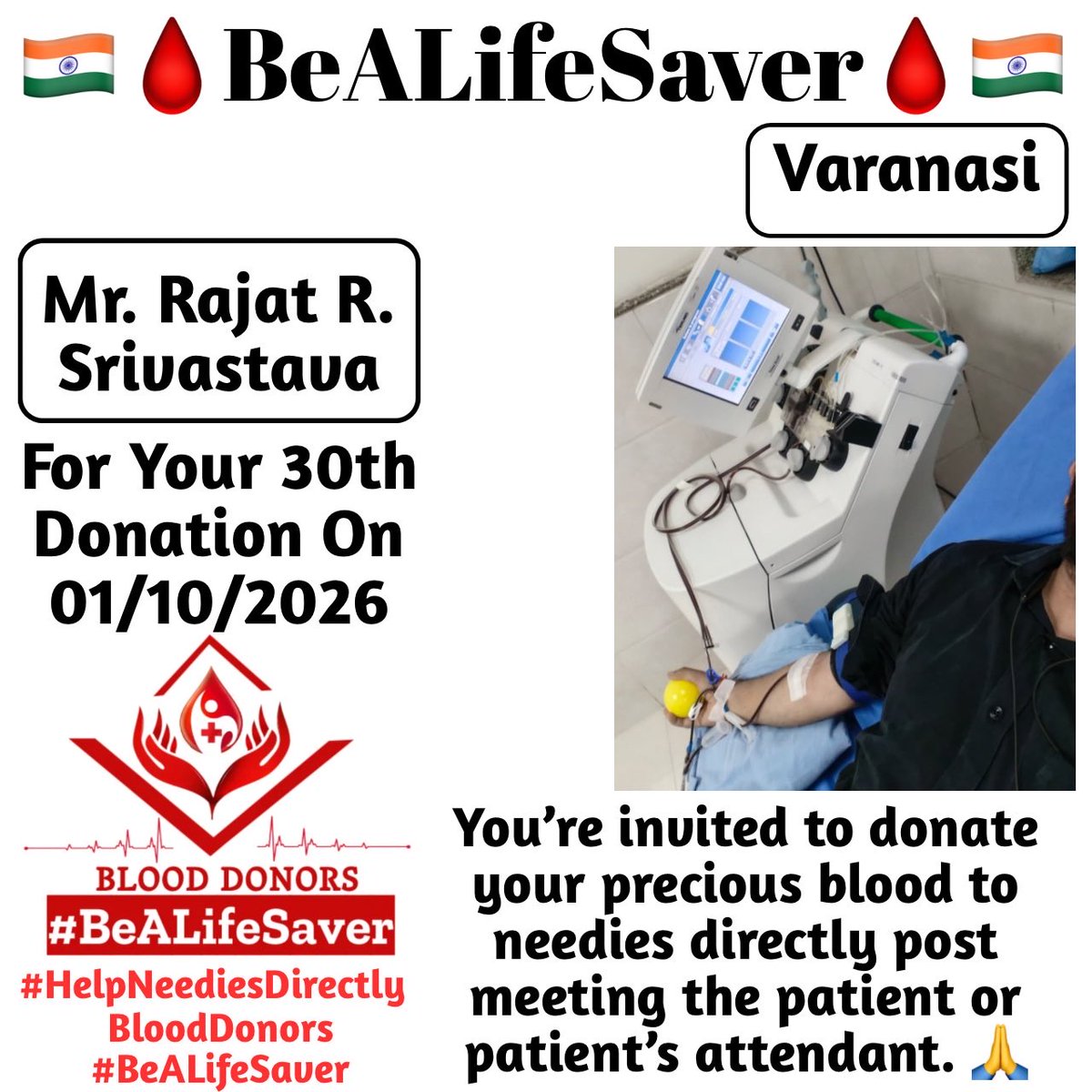 BeALifeSaver1's tweet photo. π Congrats To Dear Rajat R. Srivastava For His 30th Blood Donation π
#HelpNeediesDirectly #BeALifeSaver
Today's hero, Dear Rajat R. Srivastava, donated blood in Varanasi for the 30th time to help a patient in need. Heartfelt gratitude and respect for his selfless act. https://t.co/cJ1gfeoSNY