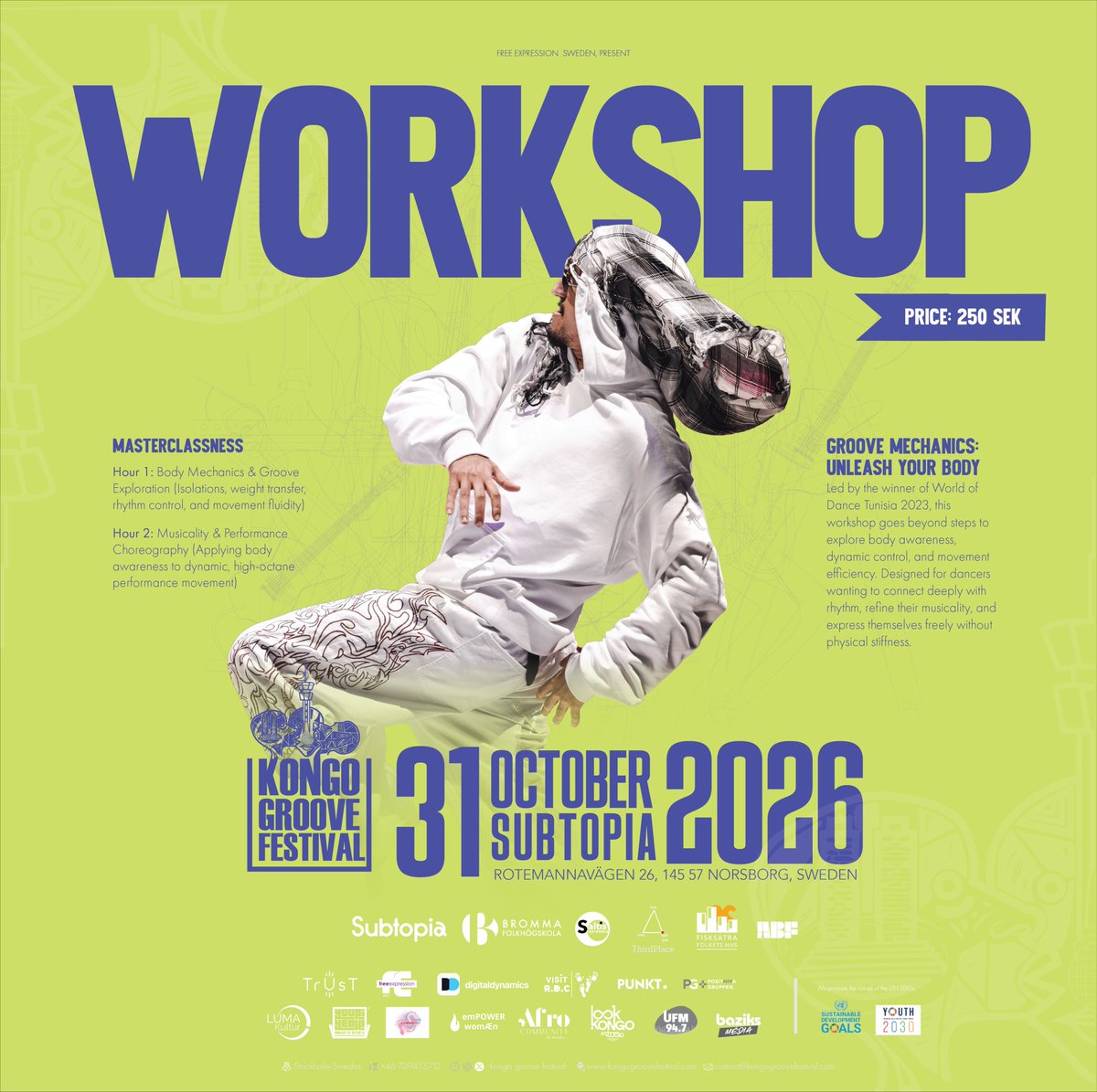 KongoGrooveFest's tweet photo. 🔥 KONGO GROOVE FESTIVAL 🔥

💃 12:00–14:00
GROOVE MECHANICS: UNLEASH YOUR BODY

⚠️ LIMITED SPOTS!

🔥 15:00–15:45
HYPED — DANCE PERFORMANCE

Hamami Sami × Alexandra Kronqvist💥

📍 Subtopia, Stockholm
🎟️ Tickets → Link: https://t.co/xmuwllXNxB

#KGF26 #HYPED #DancePerformance https://t.co/ByEuk1SCBl