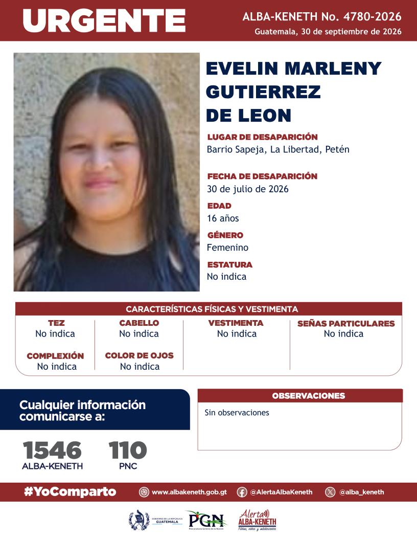 alba_keneth's tweet photo. #AlertaAlbaKeneth⚠️| Evelin Marleny Gutierrez de Leon de 16 años de edad. Desapareció el 30 de julio de 2026, en Barrio Sapeja, La Libertad, Petén.

🔁Comparte y ayúdanos con su localización.
📞Si tienes información llama al 1546. #YoComparto https://t.co/sXzXdpM1XL